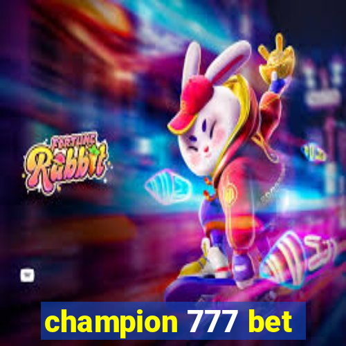 champion 777 bet